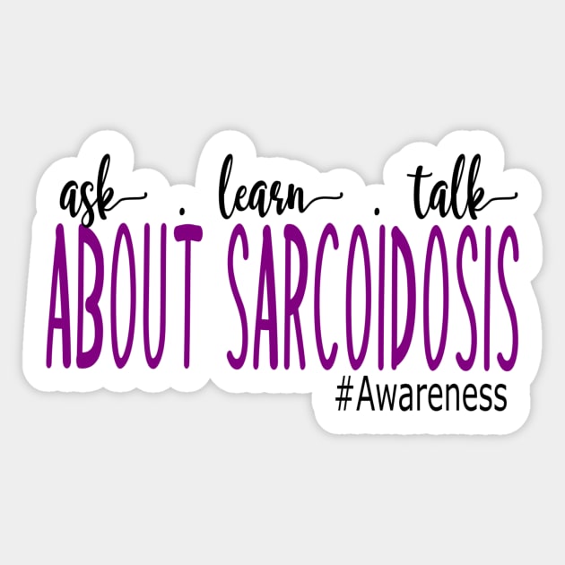 Ask Learn Talk about Sarcoidosis Sticker by Cargoprints